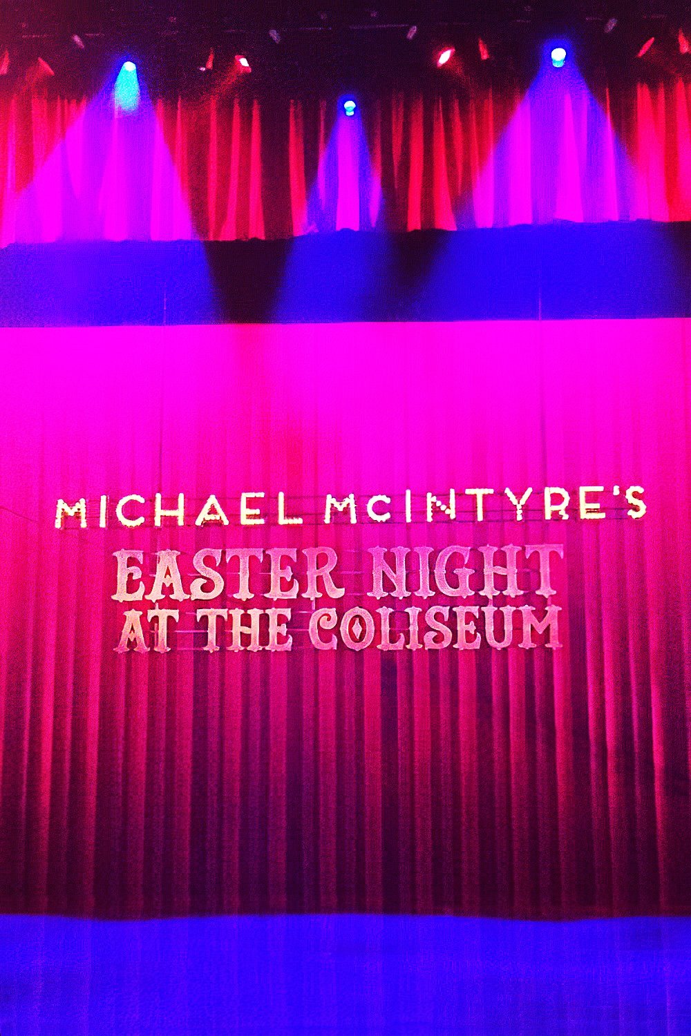 Постер Michael McIntyre's Easter Night at the Coliseum